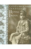 Costumes and Textiles of Royal India