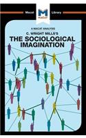 Analysis of C. Wright Mills's the Sociological Imagination