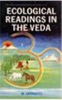 Ecological Readings In The Veda: Matter – Energy – Life