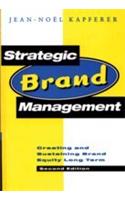 Strategic Brand Management (Creating & Sustaining Brand Equity Long Teerm)