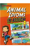 Animal Idioms In Action Through Pictures 1