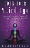 Open Your Third Eye