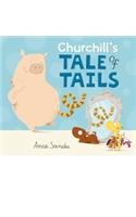 Churchill's Tale of Tails