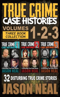 True Crime Case Histories - (Books 1, 2, & 3)