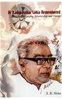 Dr Rammanohar Lohia Remembered