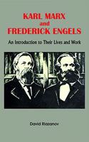 KARL MARX and FREDERICK ENGELS: An Introduction to Their Lives and Work