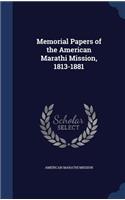 Memorial Papers of the American Marathi Mission, 1813-1881