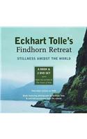 Eckhart Tolle's Findhorn Retreat