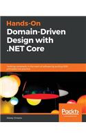 Hands-On Domain-Driven Design with .NET Core