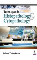 Techniques in Histopathology & Cytopathology