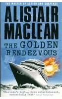 Alistair Maclean : The Golden Rend Ezvous