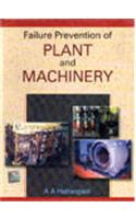 Failure Prevention of Plant and Machinery