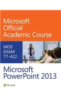 77-422 Microsoft PowerPoint 2013