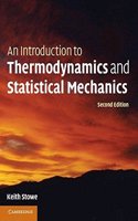 An Introduction To Thermodynamics And Statistical Mechanics