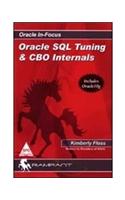 Oracle SQL Tuning & Cbo Internals: Includes Oracle 10G