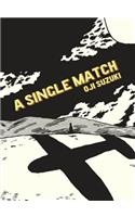 A Single Match