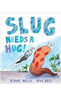 Slug Needs a Hug