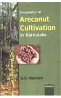 Economics Of Arecanut Cultivation In Karnataka