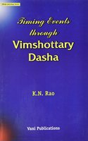 Timing Events Through Vimshottary Dasha