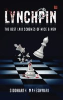 Lynchpin: The Best Laid Schemes of Mice & Men