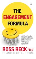 Engagement Formula: Learn How Google, Intel, Marriott Hotels & Others Achieve FullEmployee Engagement