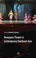 Ramayana Theater in Contemporary Southeast Asia