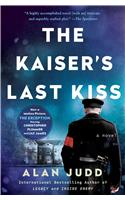 Kaiser's Last Kiss