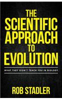 Scientific Approach to Evolution