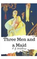 Three Men and a Maid