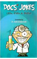 Docs' Jokes - Ills, Pills & Bills