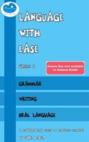 Language with Ease Grade 6 - Grammar | Writing | Oral Language