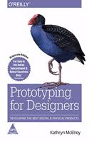 Prototyping for Designers: Developing the Best Digital and Physical Products