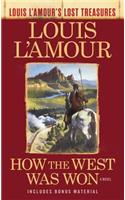 How the West Was Won (Louis l'Amour's Lost Treasures)