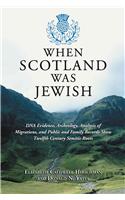 When Scotland Was Jewish