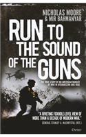 Run to the Sound of the Guns