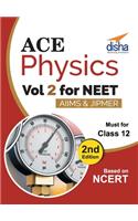 Ace Physics Vol 2 for NEET, Class 12, AIIMS/ JIPMER 2nd Edition