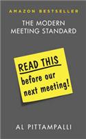 Read This Before Our Next Meeting: The Modern Meeting Standard