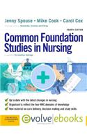 Common Foundation Studies in Nursing Text and Evolve eBooks