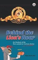 Behind the Lion's Roar: An Analysis of the Tom and Jerry Cartoon Series