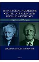 The Clinical Paradigms of Melanie Klein and Donald Winnicott