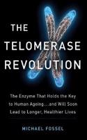 Telomerase Revolution