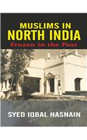 Muslim In North India: Frozen In The Past