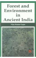 Forest and Environment in ANcient India