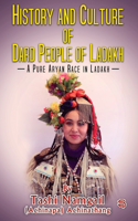 History and Culture of Dard People of Ladakh