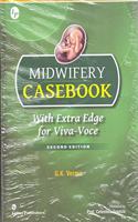 Midwifery Casebook with Extra Edge For Viva Voce