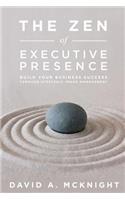 Zen of Executive Presence