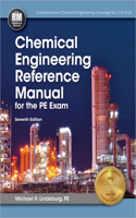 Chemical Engineering Reference Manual for the PE Exam