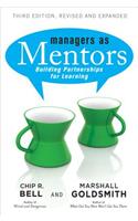 Managers as Mentors: Building Partnerships for Learning