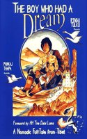 The Boy Who Had a Dream (Nomadic folktales from Tibet)