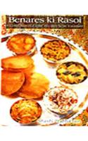 Benares Ki Rasoi:A Collection Of Exotic Recipes From Varanasi